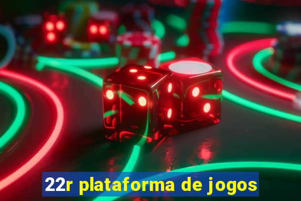 22r plataforma de jogos